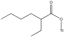 Thallium(I) 2-ethylhexanoate