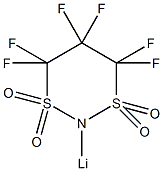 4,4,5,5,6,6-二氢六氟-4H-1,3,2-二噻嗪 1,1,3,3-四氧化锂结构式